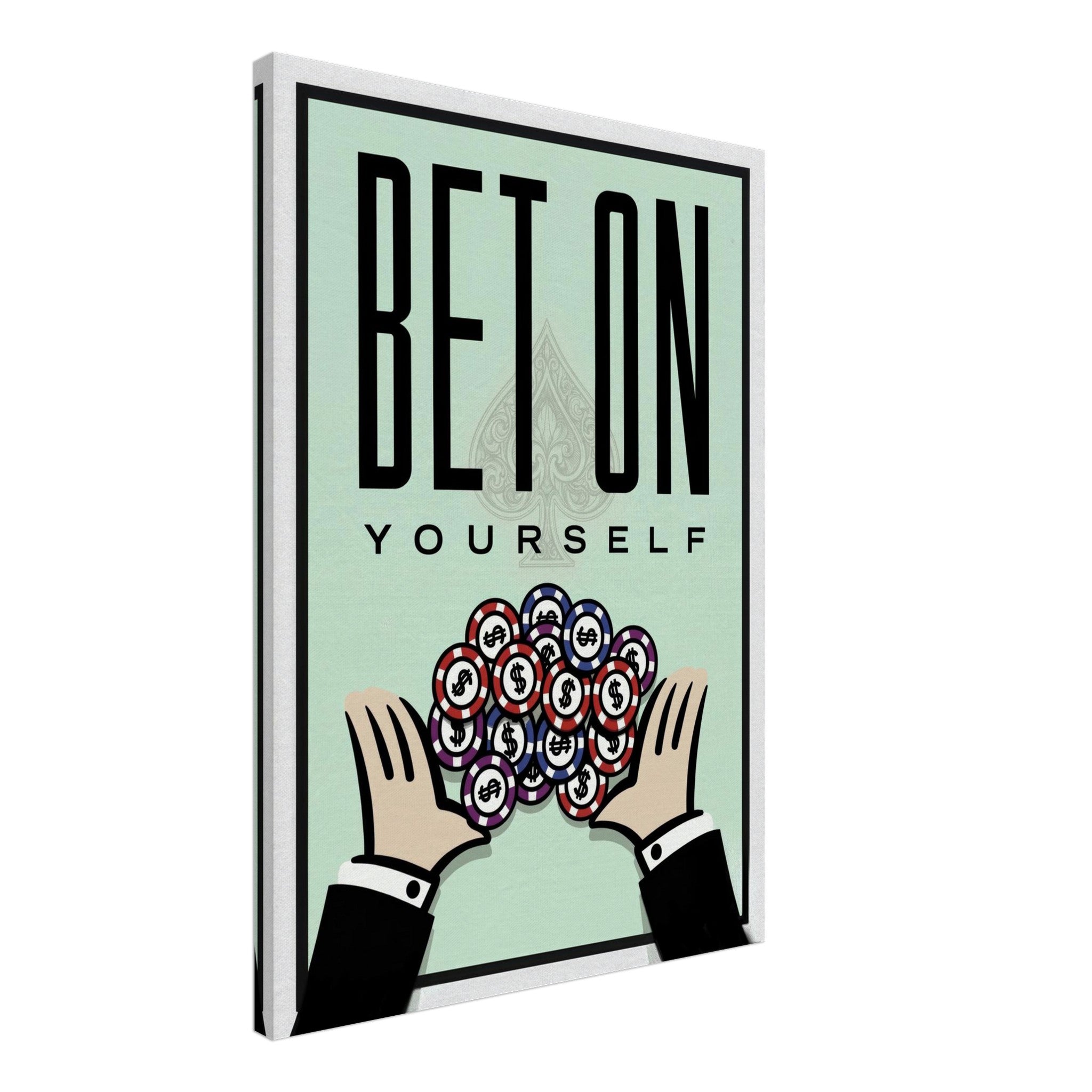 BET on Yourself | Canvas - DreamBrothers