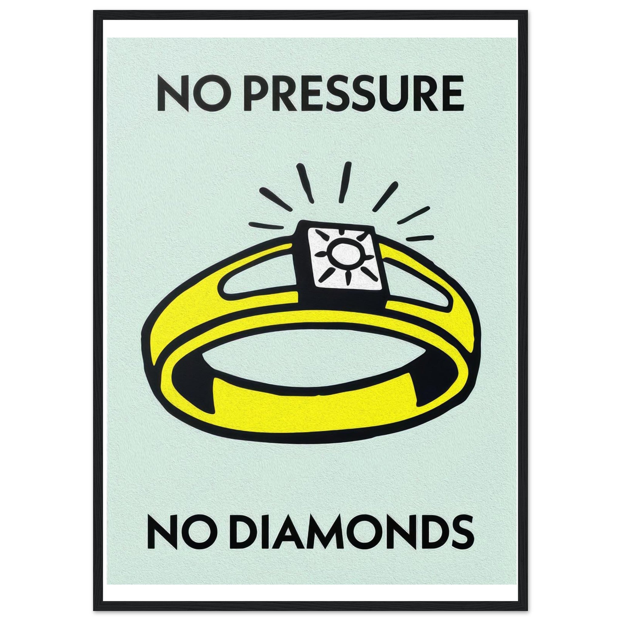 No pressure no diamonds | Framed Poster - DreamBrothers