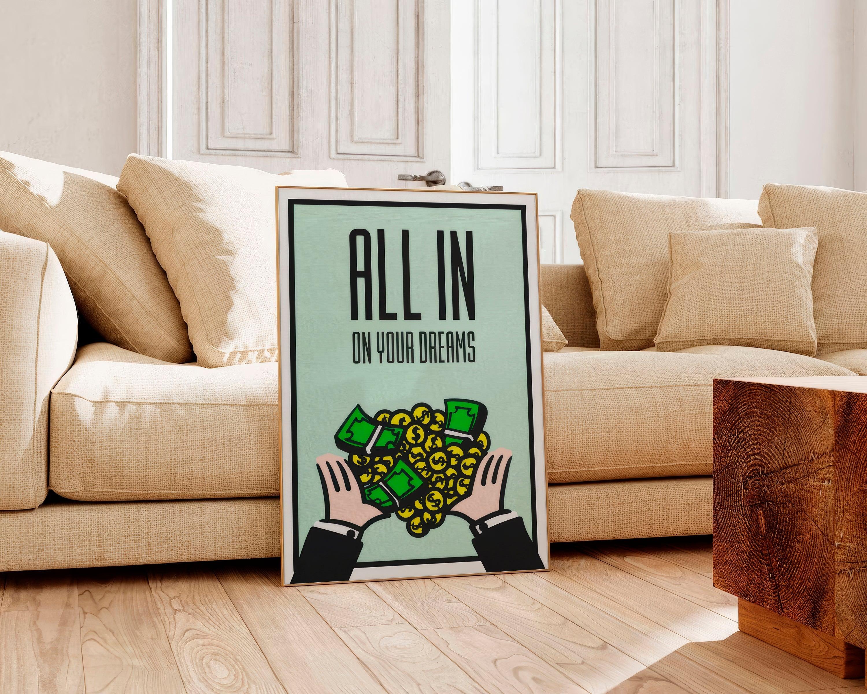 Framed money poster reading ALL IN On Your Dreams resting against a beige linen sofa