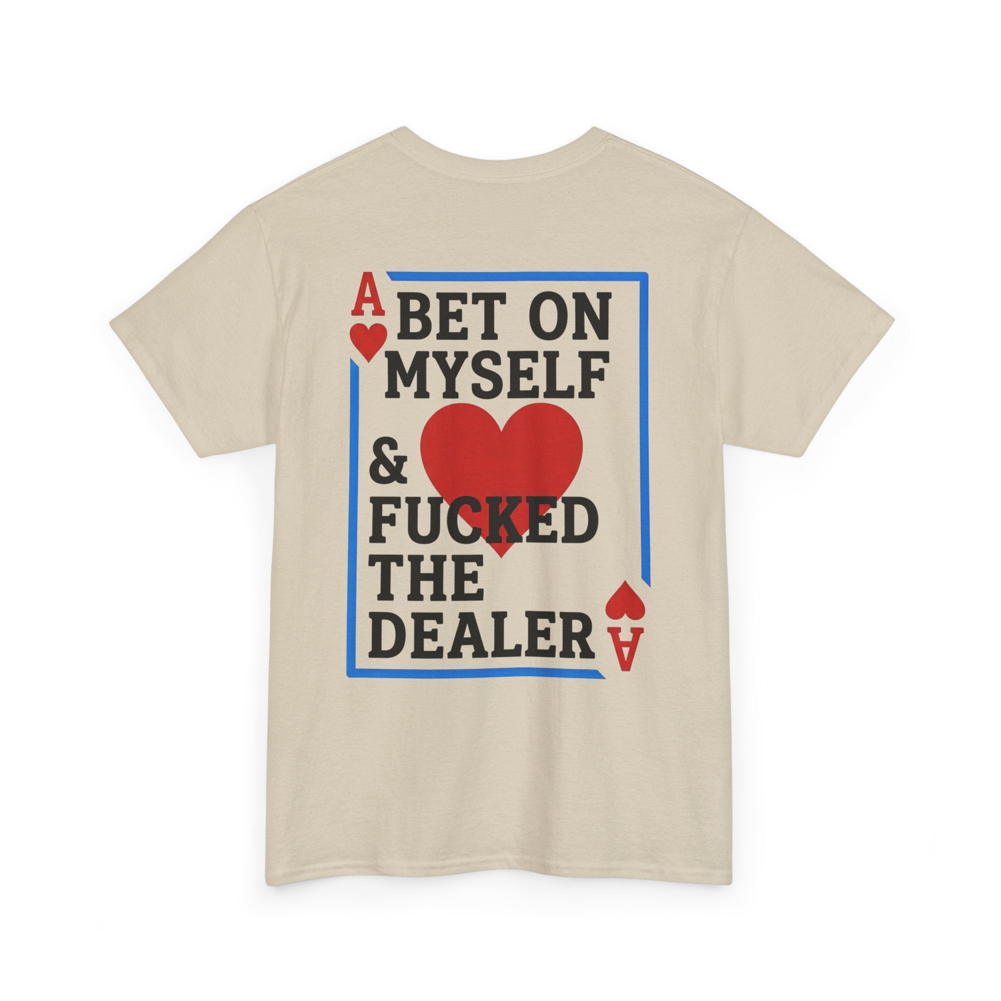 WINNERS WIN T-Shirt — “Bet On Myself & F*cked the Dealer” Poker Graphic Tee - DreamBrothers